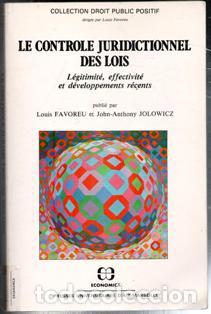 Second hand books: Le controle juridictionnel des lois. Louis Favorey et John Anthony Jolowicz