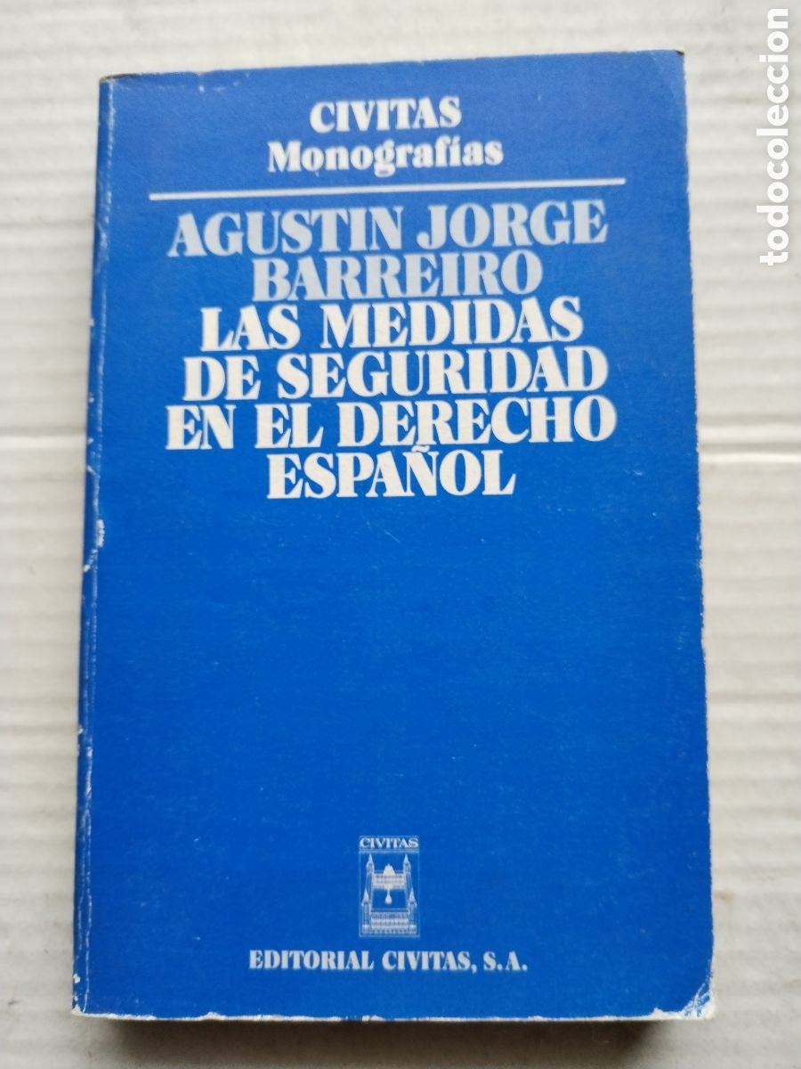 Second hand books: LAS MEDIDAS DE SEGURIDAD EN EL DERECHO ESPA&Ntilde;OL/AGUST&Iacute;N JORGE BARREIRO