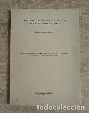 Gebrauchte B&uuml;cher: FILOSOFIA DEL DERECHO Y EL DERECHO NATURAL DE HEINRICH ROMMEN - Serrano Villafa&ntilde;e, Emilio