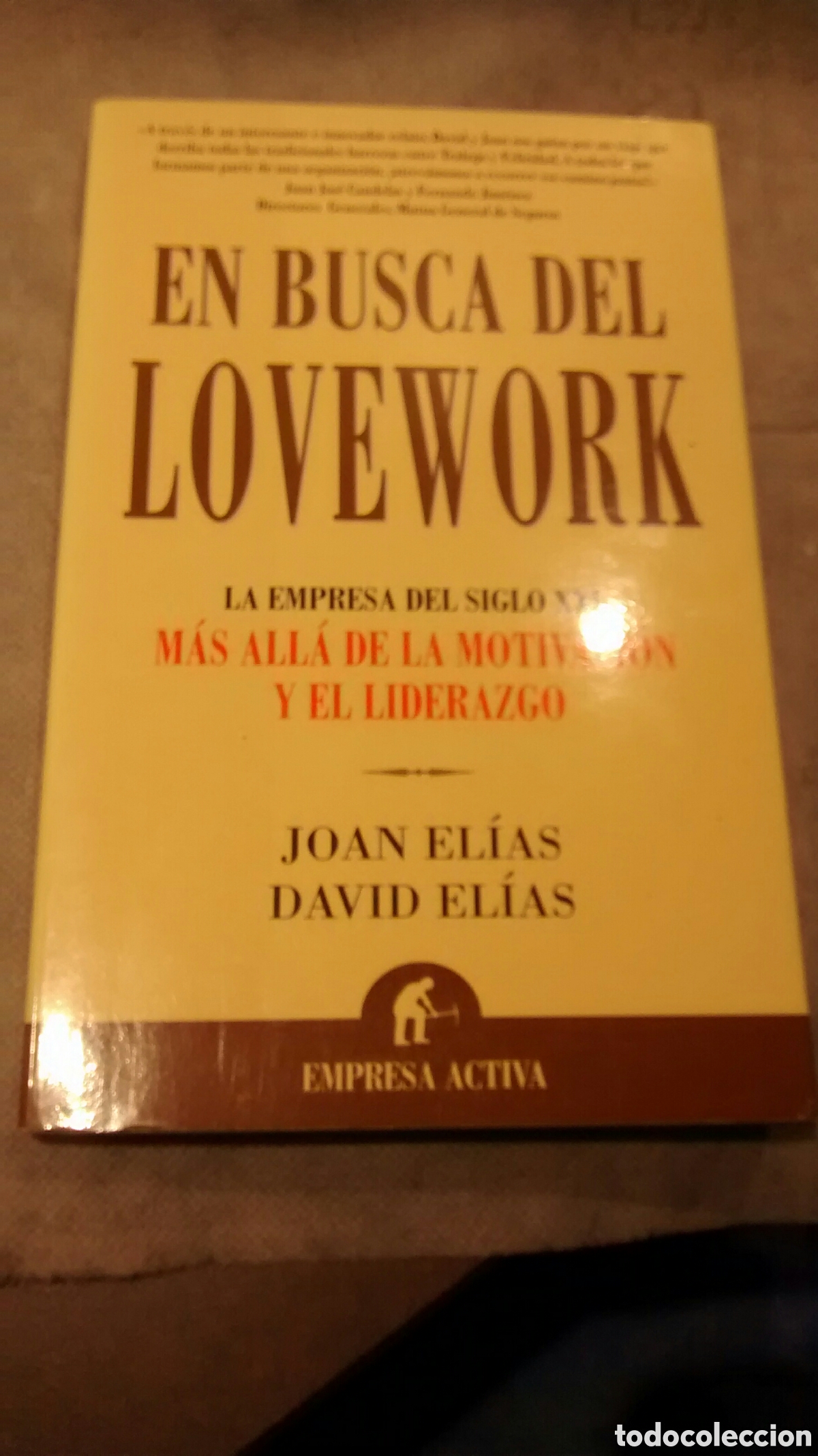 Second hand books: EN BUSCA DEL LOVEWORK DE JOAN ELIAS Y DAVID ELIAS (EMPRESA ACTIVA)