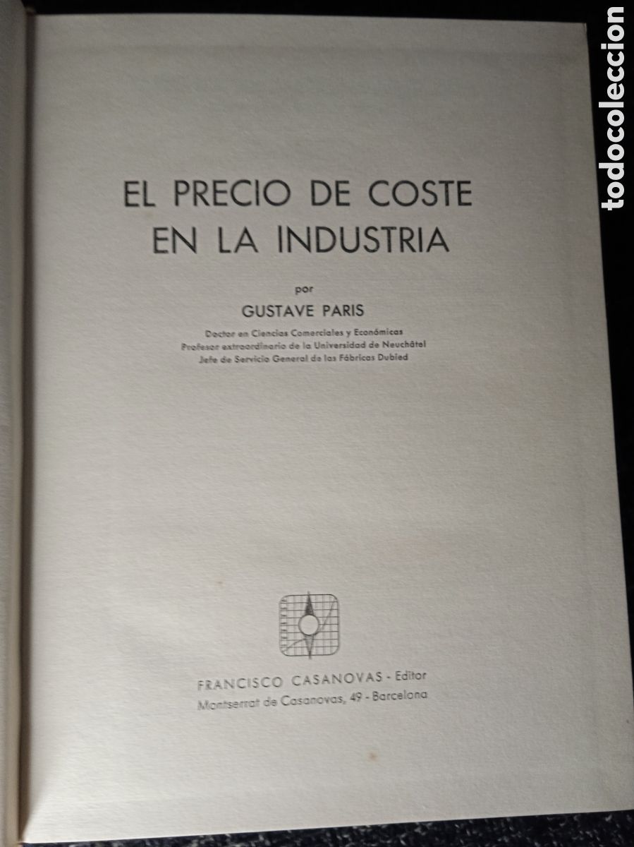 Libros de segunda mano: EL PRECIO DE COSTE EN LA INDUSTRIA / GUSTAVE PARIS.