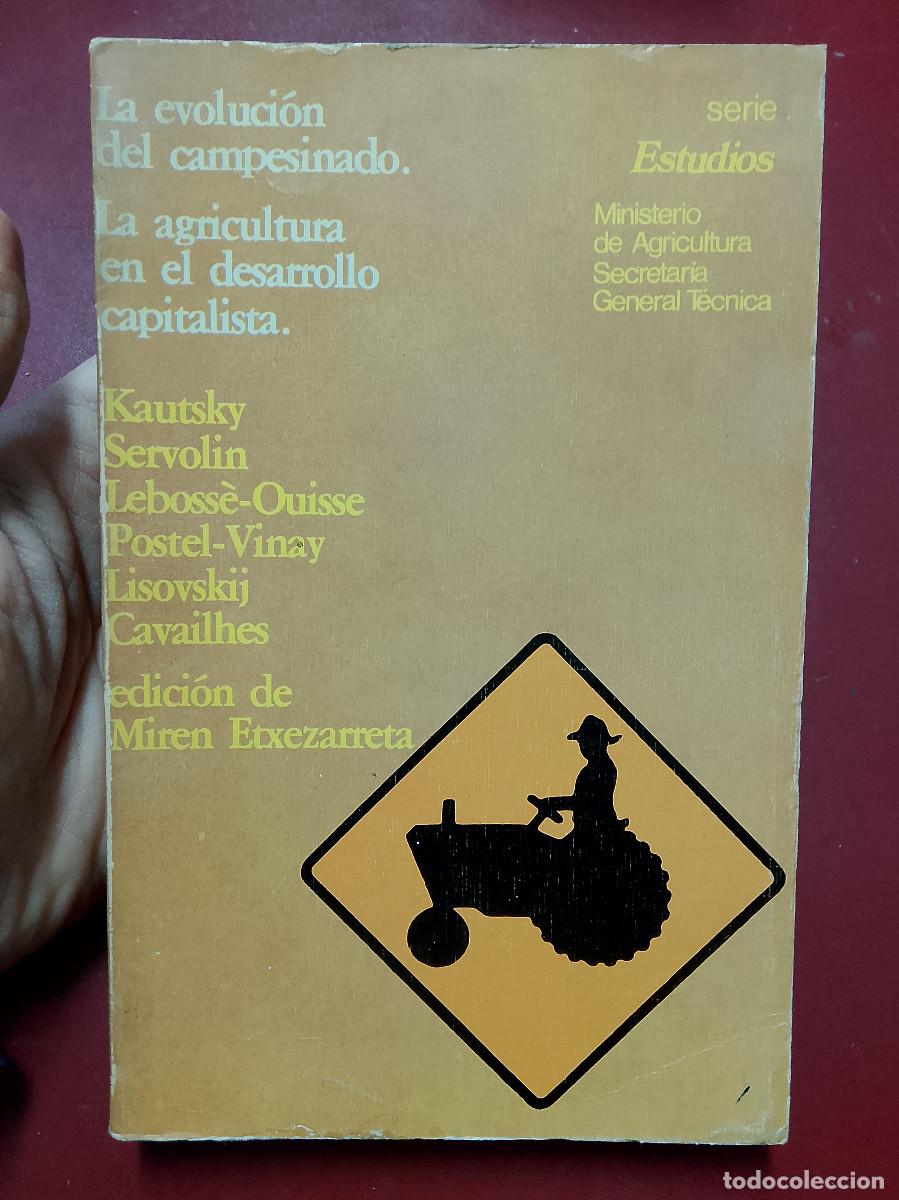 Libri di seconda mano: VV.AA.: La evoluci&oacute;n del campesinado. La agricultura en el desarrollo capitalista