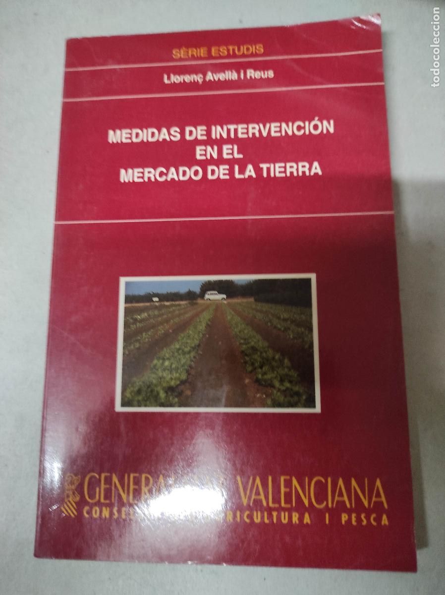 Gebrauchte B&uuml;cher: Medidas de intervencion en el mercado de la tierra, Lloren&ccedil; Abella i Reus, 1994, Valencia