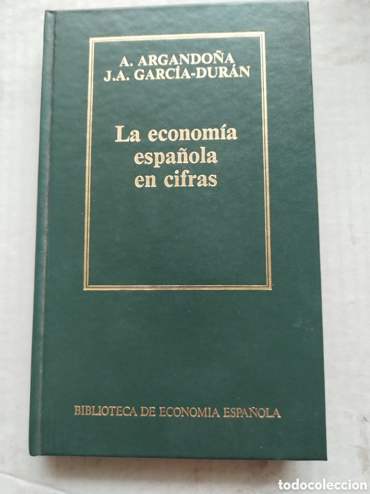 Gebrauchte B&uuml;cher: LA ECONOMIA ESPA&Ntilde;OLA EN CIFRAS