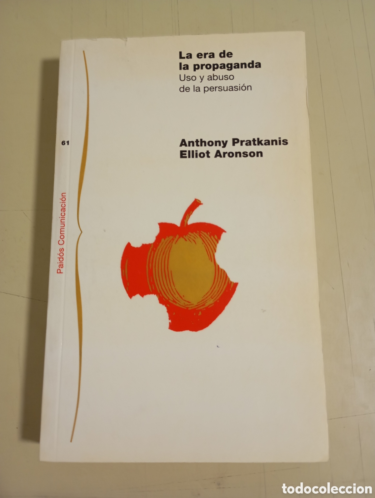 Gebrauchte B&uuml;cher: LA ERA DE LA PROPAGANDA, USO Y ABUSO DE LA PERSUASION, ANTHONY PRATKANIS, ELLIOT ARONSON, 1994