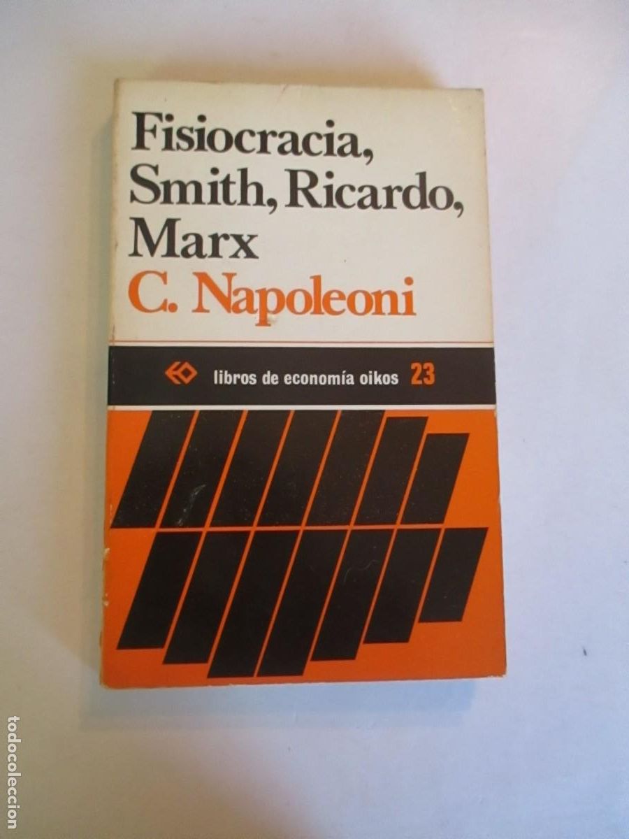 Libros de segunda mano: C. NAPOLEONI Fisiocracia, Smith, Ricardo, Marx W32062