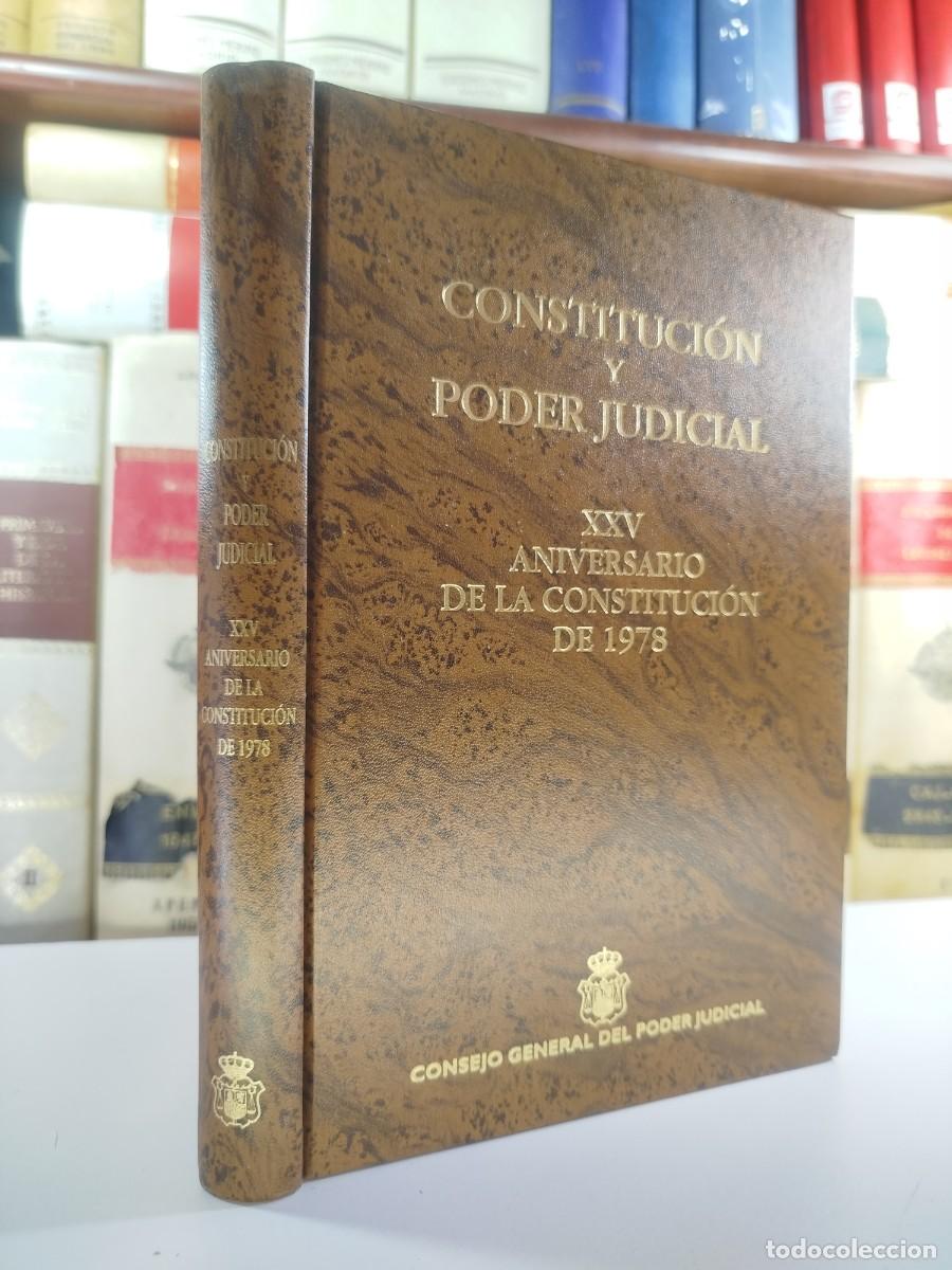 Libros de segunda mano: CONSTITUCI&Oacute;N Y PODER JUDICIAL. XXV ANIVERSARIO DE LA CONSTITUCI&Oacute;N DE 1978 - Foto 3