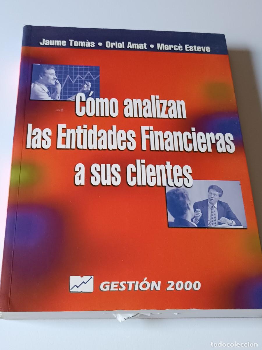 Libros de segunda mano: COMO ANALIZAN LAS ENTIDADES FINANCIERAS A SUS CLIENTE