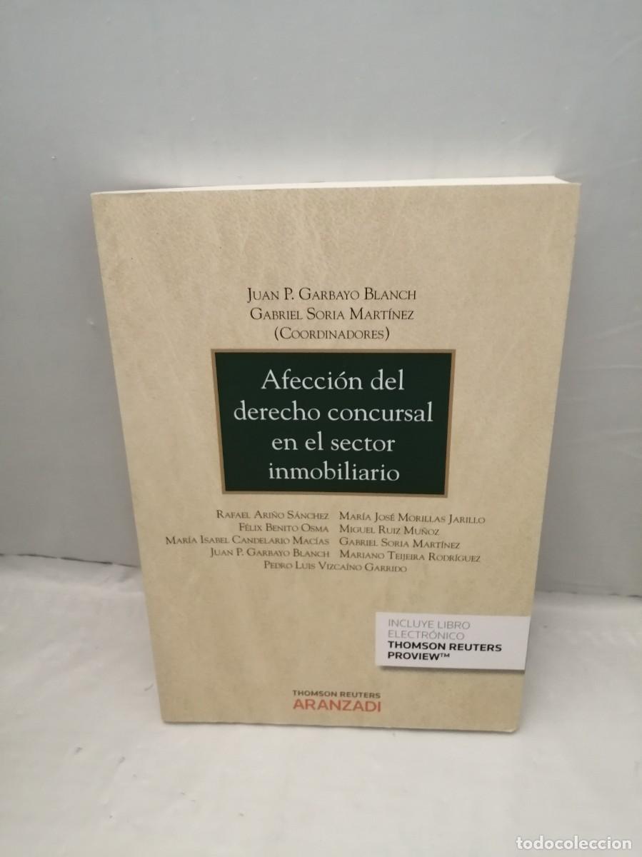 Libri di seconda mano: Afecci&oacute;n del Derecho Concursal en el sector inmobiliario (Primera edici&oacute;n)