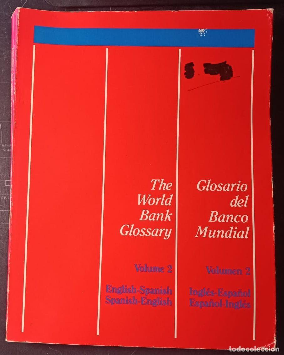 Libri di seconda mano: The World Bank glossary Volume 2