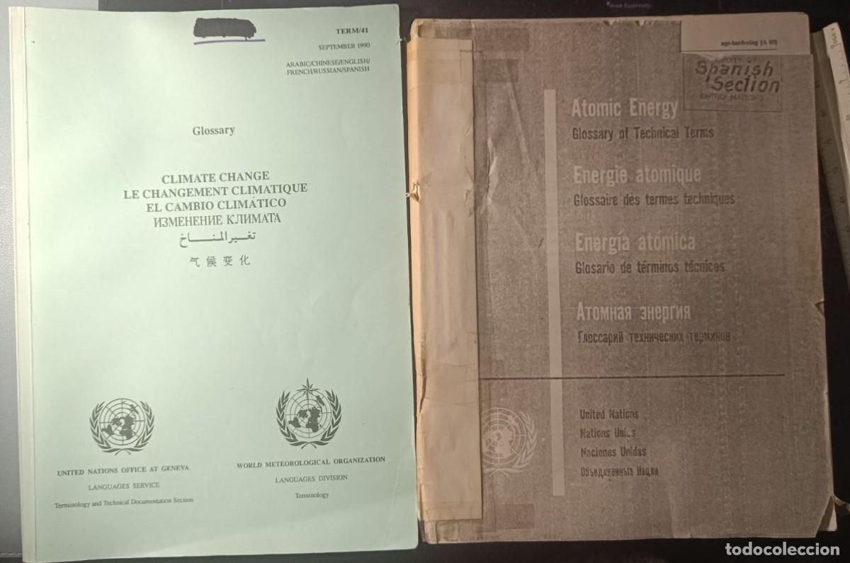 Libri di seconda mano: Glosario NACIONES UNIDAS 2 tomos El cambio Clim&aacute;tico y Energ&iacute;a At&oacute;mica