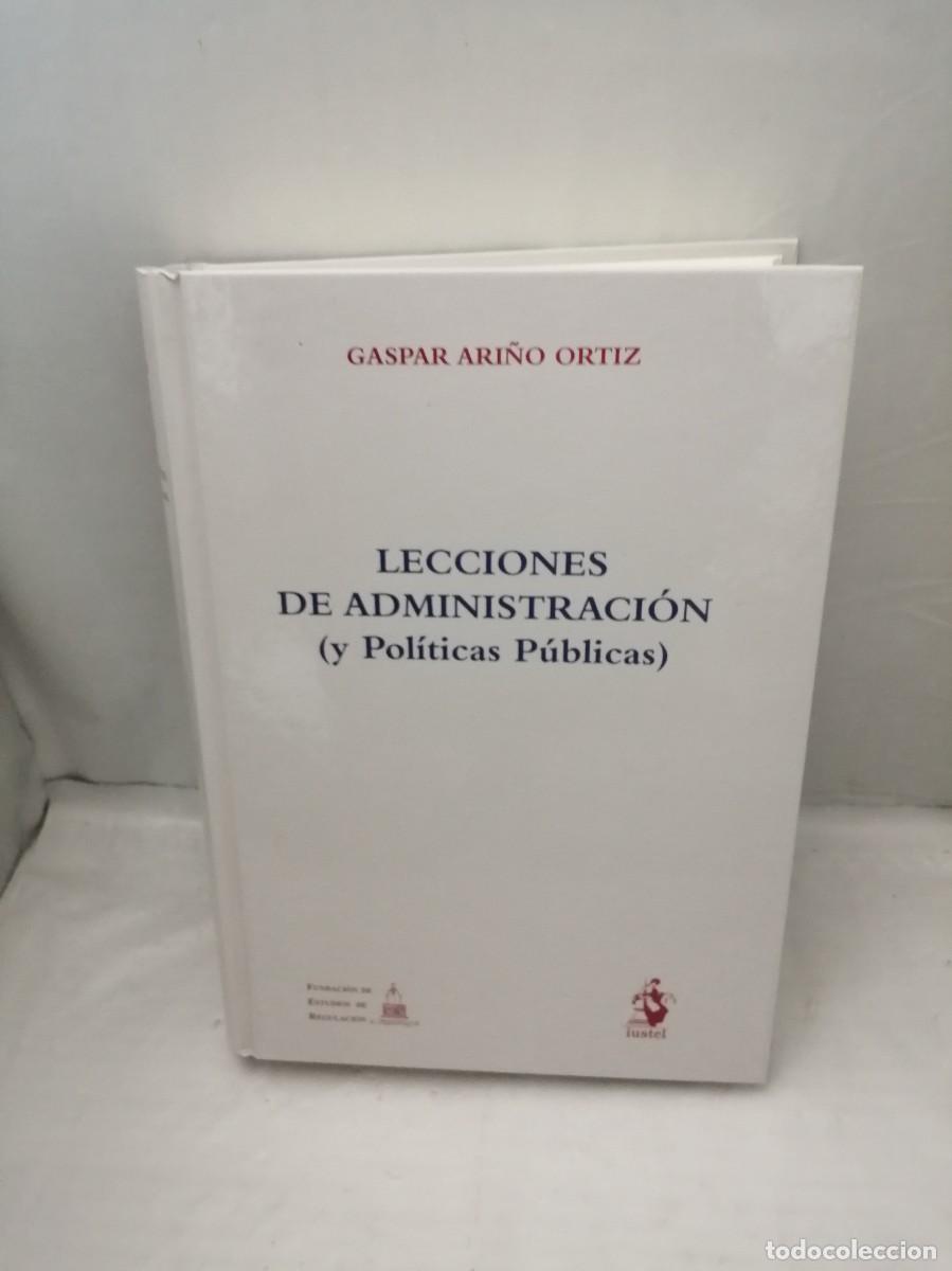 Libri di seconda mano: Lecciones de Administraci&oacute;n (y Pol&iacute;ticas P&uacute;blicas) (Dedicatoria y firma aut&oacute;grafa de autor)