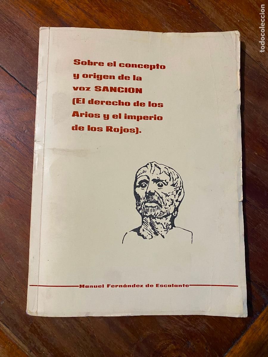 Libros de segunda mano: SOBRE EL CONCEPTO Y ORIGEN DE LA VOZ SANCI&Oacute;N(EL DERECHO DE LOS ARIOS Y EL IMPERIO DE LOS ROJOS)