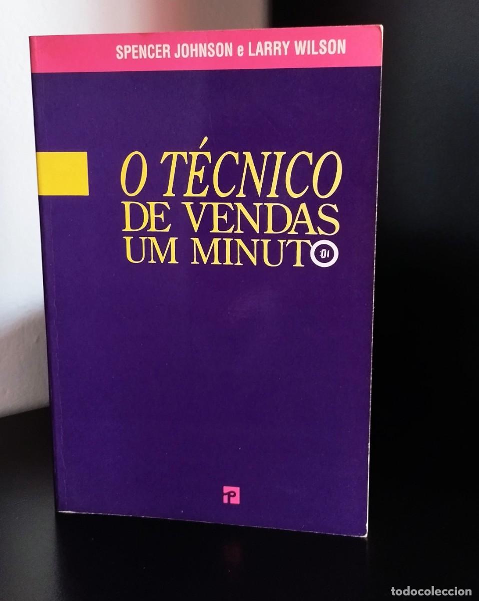 Second hand books: O t&eacute;cnico de vendas um minuto de Spencer Johnson e Larry Wilson