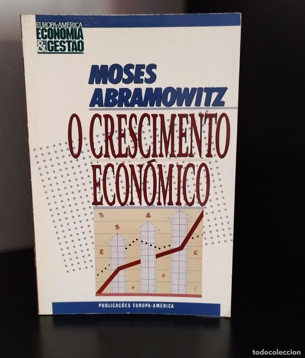 Second hand books: O Crescimento Econ&oacute;mico de Moses Abramowitz