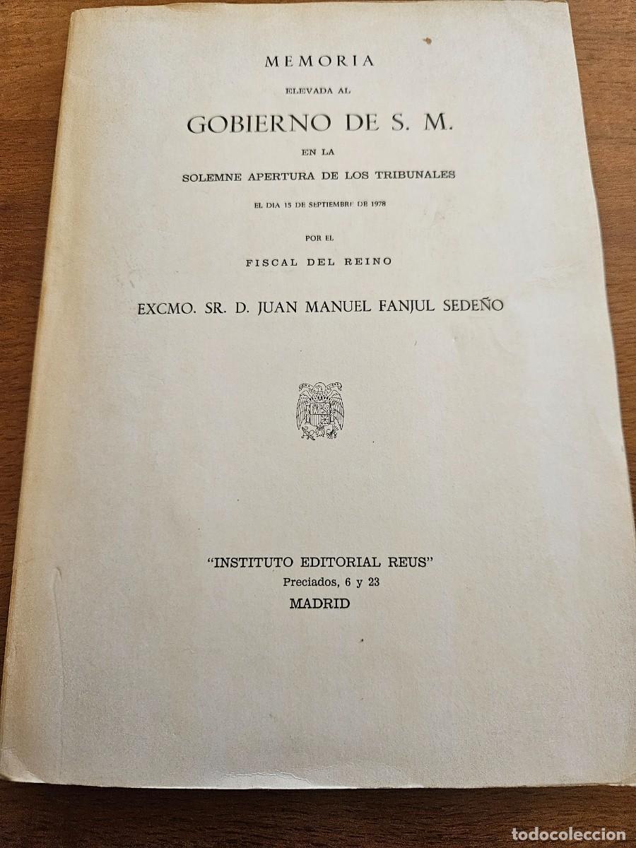 Gebrauchte B&uuml;cher: Memoria elevada al Gobierno de S. M. en la Solemne Apertura de los Tribunales - 1978