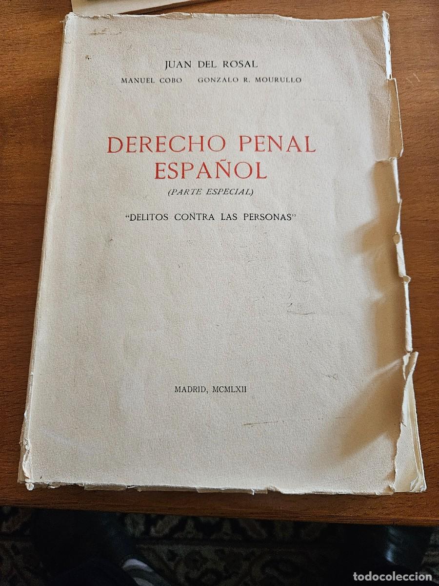 Libri di seconda mano: DERECHO PENAL ESPA&Ntilde;OL (PARTE ESPECIAL) Delitos contra las personas - Del Rosal, Cobo & Mourullo 1962