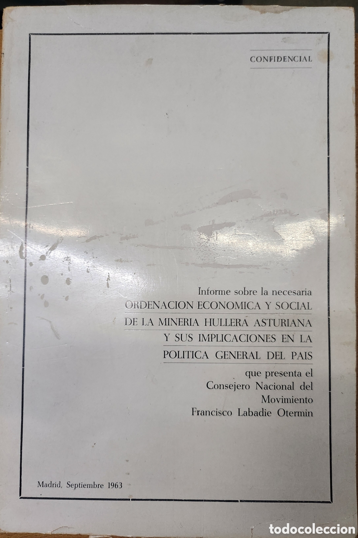 Gebrauchte B&uuml;cher: Ordenaci&oacute;n Econ&oacute;mica y Social de la Miner&iacute;a Hullera Asturiana y sus Implicaciones