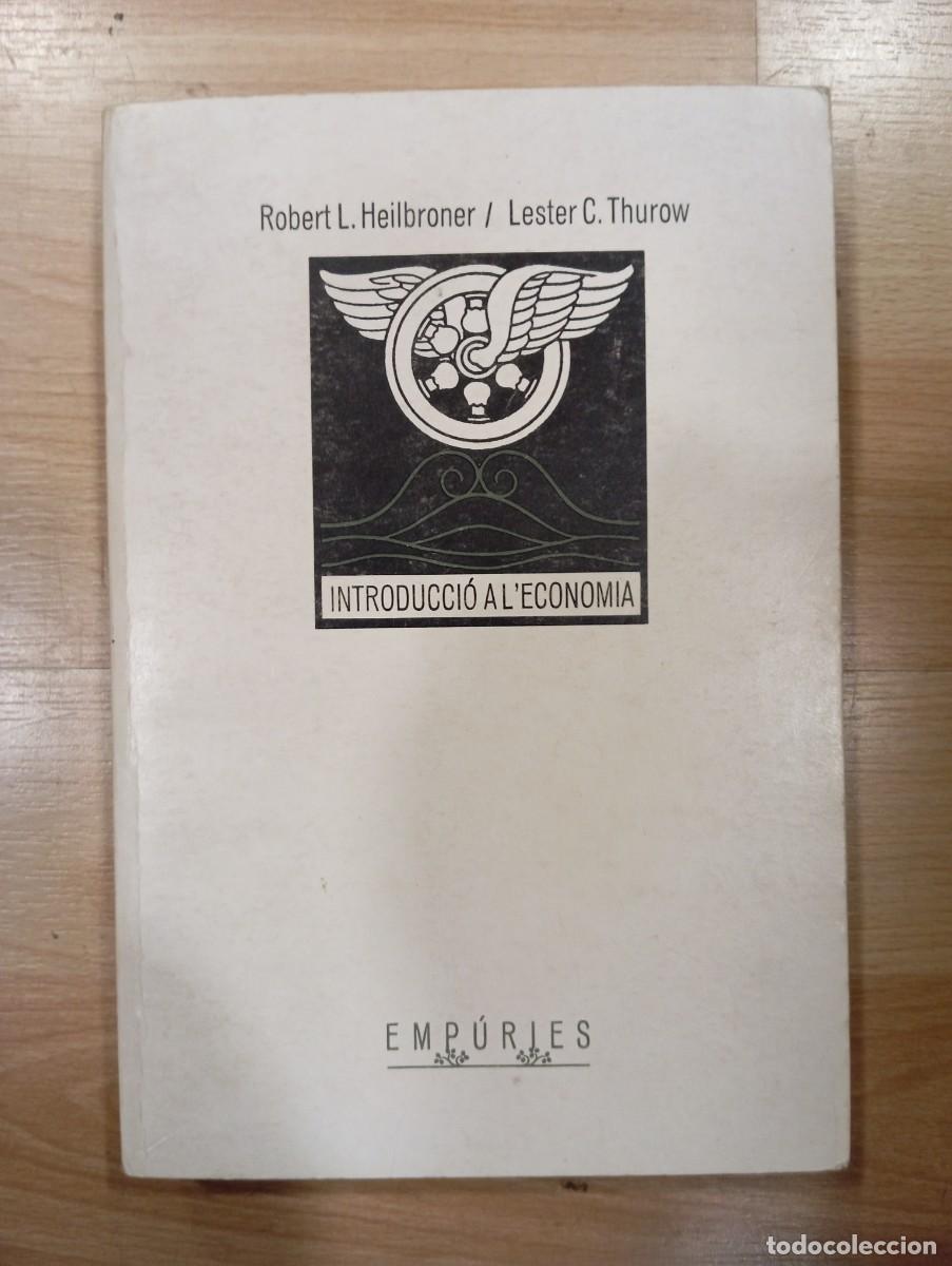 Libros de segunda mano: Introducci&oacute; a leconomia. Robert L. Heilbroner - Foto 1