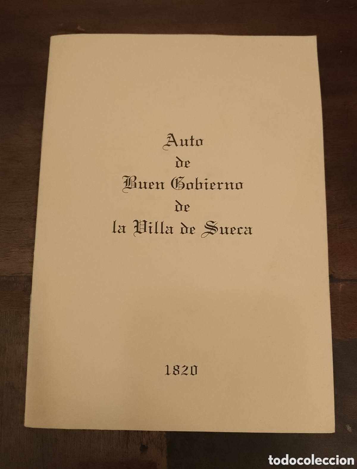 Gebrauchte B&uuml;cher: AUTO DE BUEN GOBIERNO DE LA VILLA DE SUECA (1820). AJUNTAMENT, 1996