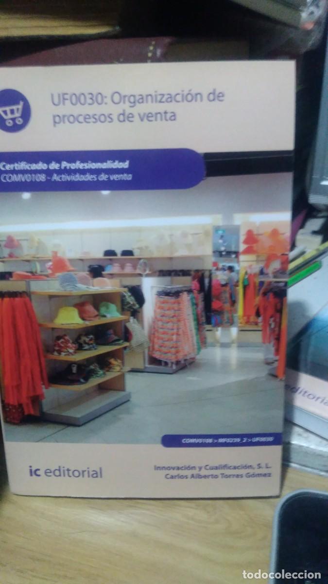 Gebrauchte B&uuml;cher: UF0030: Organizaci&oacute;n de procesos venta ic editorial innovaci&oacute;n y cualificaci&oacute;n S.L