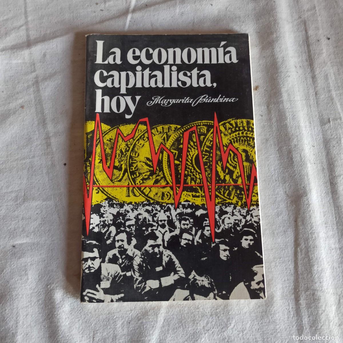 Libri di seconda mano: La economia capitalista hoy Margarita Bunkina