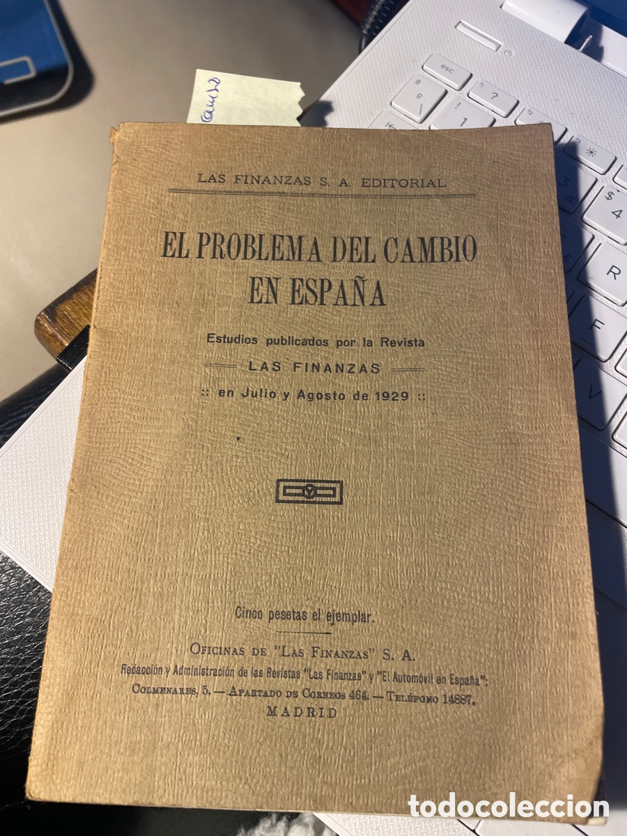 Gebrauchte B&uuml;cher: El problema del cambio en Espa&ntilde;a .-Las finanzas S.A. Editorial