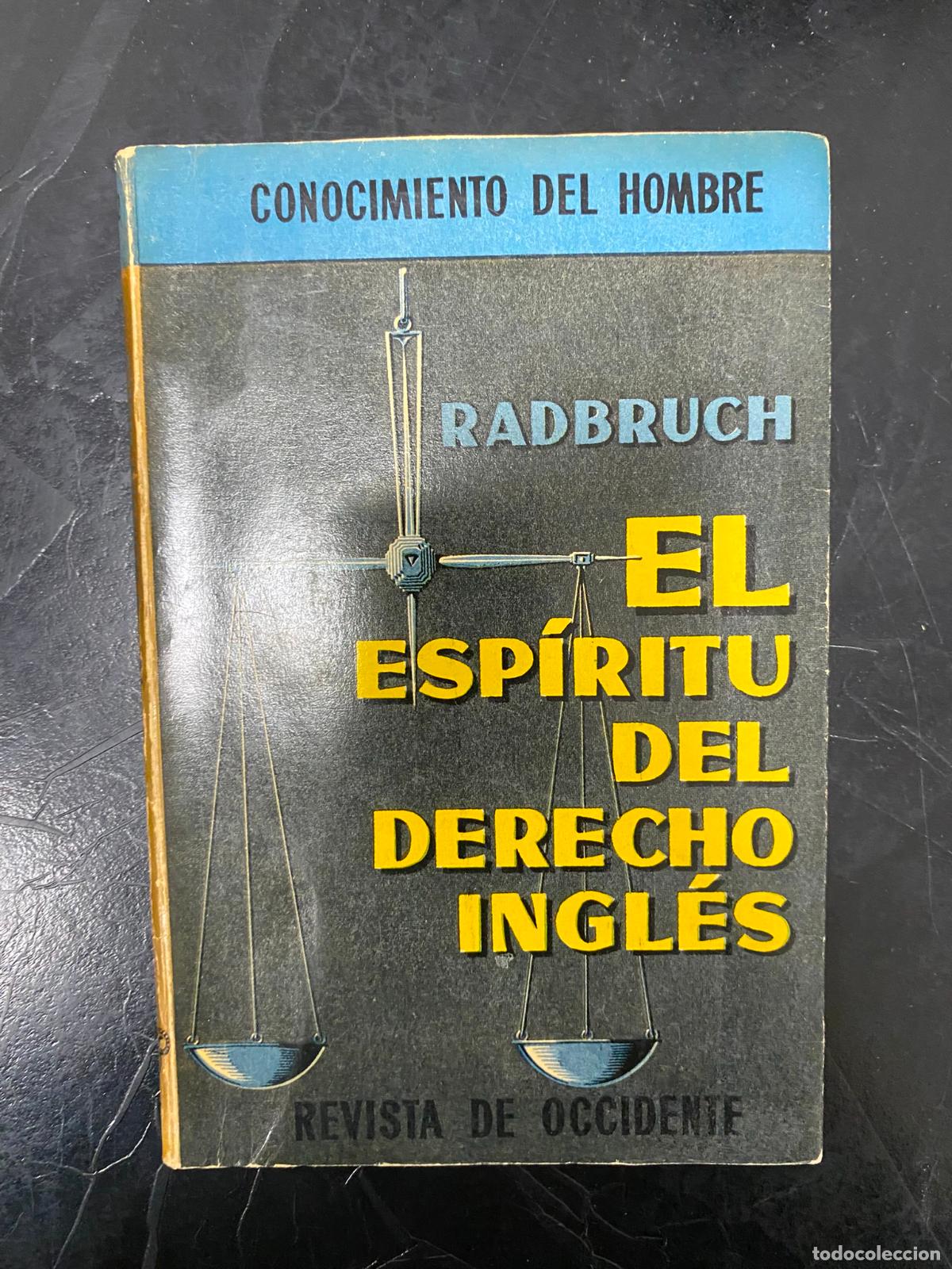 Second hand books: EL ESPIRITU DEL DERECHO INGLES, de GUSTAV RADBRUCH