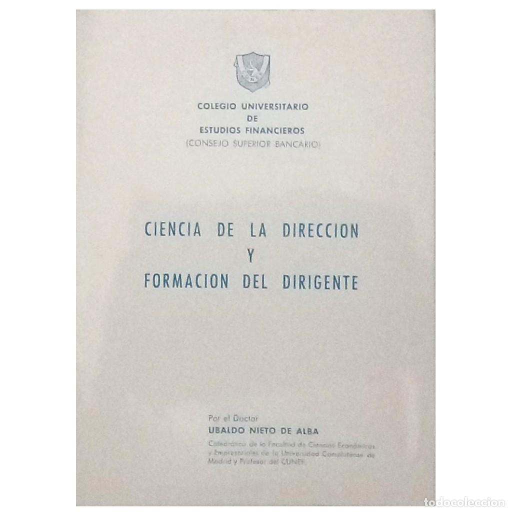 Libri di seconda mano: CIENCIA EN LA DIRECCI&Oacute;N Y FORMACI&Oacute;N DEL DIRIGENTE. Nieto de Alba, Ubaldo