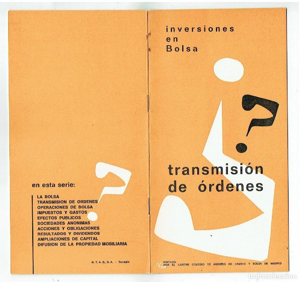 Libri di seconda mano: INVERSIONES EN BOLSA.TRANSMISI&Oacute;N DE &Oacute;RDENES.ILUSTRE COLEGIO AGENTES CAMBIO Y BOLSA.MADRID 1968(Z/C2)