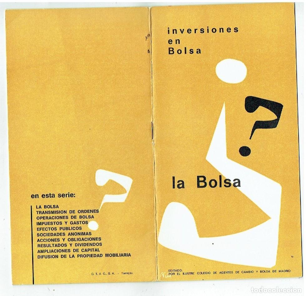 Libri di seconda mano: INVERSIONES EN BOLSA. LA BOLSA. ILUSTRE COLEGIO AGENTES CAMBIO Y BOLSA.MADRID 1968(Z/C2)