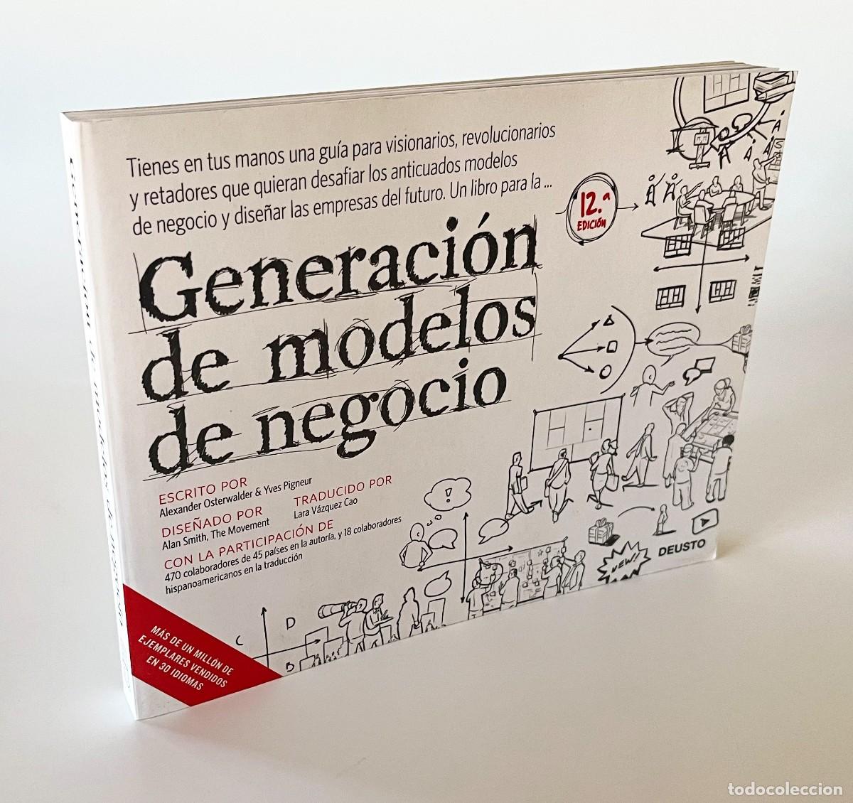 Libri di seconda mano: GENERACI&Oacute;N DE MODELOS DE NEGOCIO - UNA GU&Iacute;A PARA VISIONARIOS - ALEXANDER OSTERWALDER E YVES PIGMEUR
