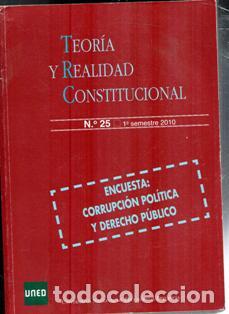 Libri di seconda mano: Teor&iacute;a y realidad constitucional n&ordm; 25, 2010. Encuesta: Corrupci&oacute;n pol&iacute;tica y derecho p&uacute;blico.