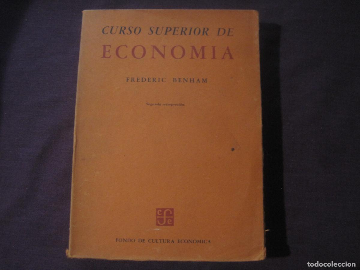 Libri di seconda mano: Frederic Benham - Curso superior de econom&iacute;a - Fondo de cultura econ&oacute;mica