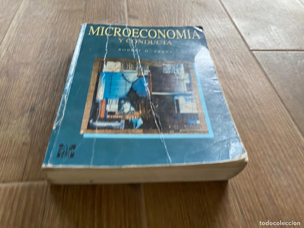 Libros de segunda mano: MICROECONOM&Iacute;A Y CONDUCTA. ROBERT H. FRANK - Foto 2
