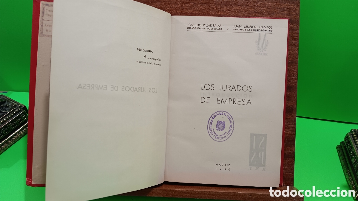 Libri di seconda mano: LOS JURADOS DE EMPRESA...JOSE LUIS VILLAR PALASI Y JUAN MU&Ntilde;OZ CAMPOS...MADRID...1950....