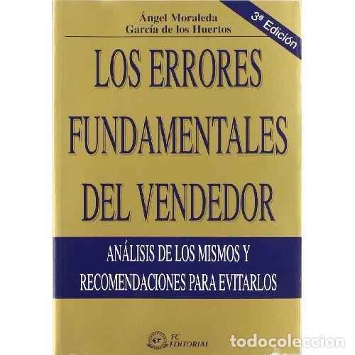 Libros de segunda mano: LOS ERRORES FUNDAMENTALES del VENDEDOR - MORALEDA. ANGEL LUIS - Sin Especificar