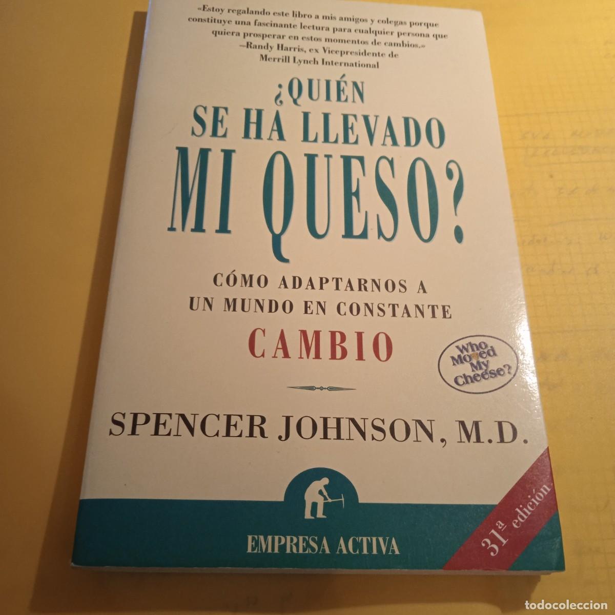 Libros de segunda mano: &iquest;Qui&eacute;n se ha llevado mi queso?.- Johnson, Spencer