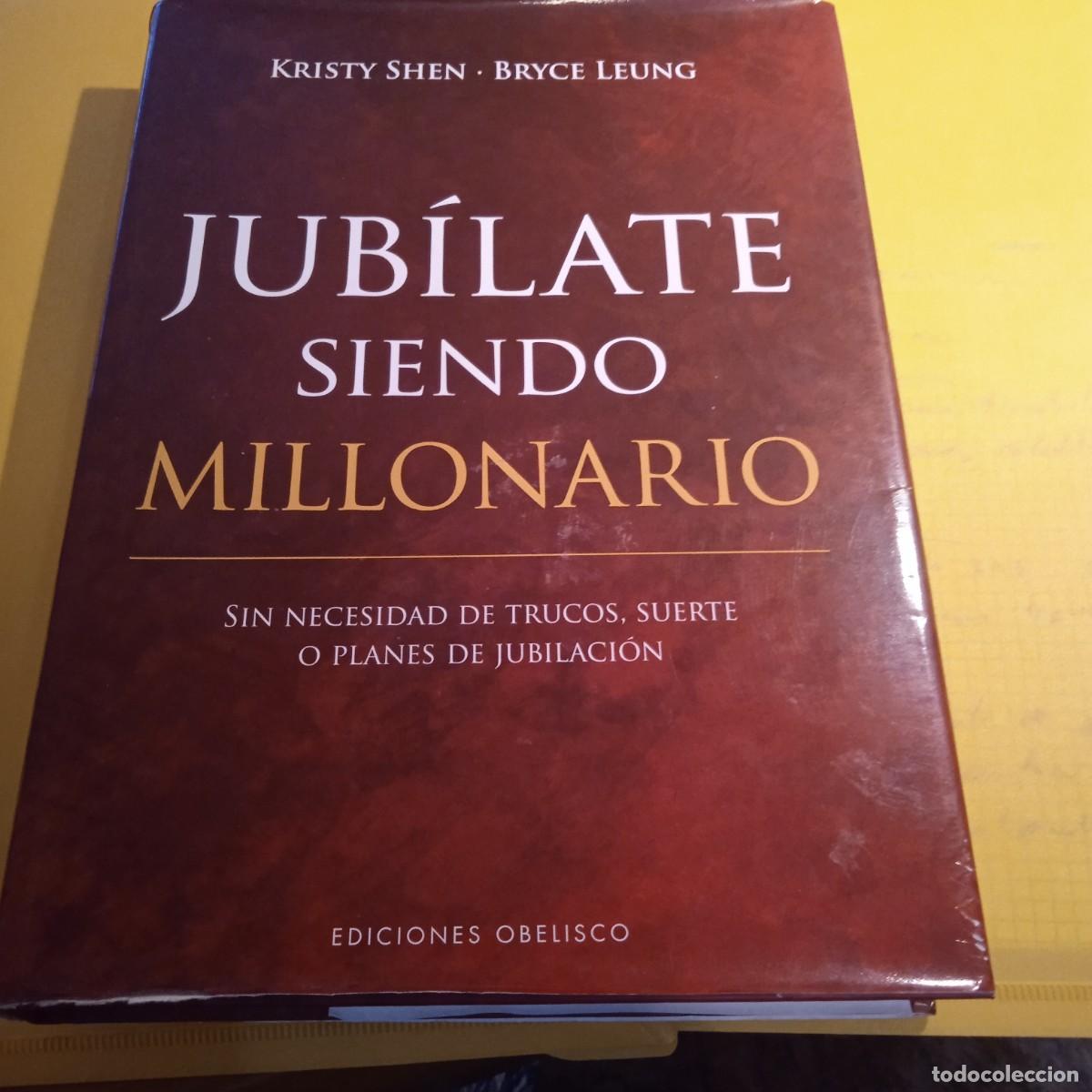 Libros de segunda mano: JUB&Iacute;LATE SIENDO MILLONARIO - BRYCE LEUNG, KRISTY SHEN,