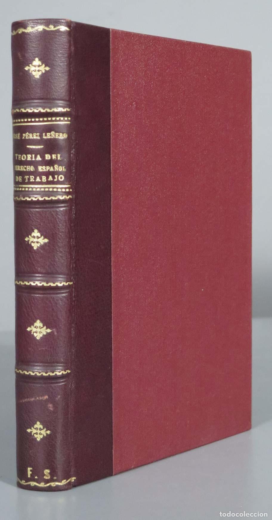 Libri di seconda mano: TEORIA GENERAL DEL DERECHO ESPA&Ntilde;OL DE TRABAJO PEREZ LE&Ntilde;ERO. DEDICADO AUTOGRAFO AUTOR