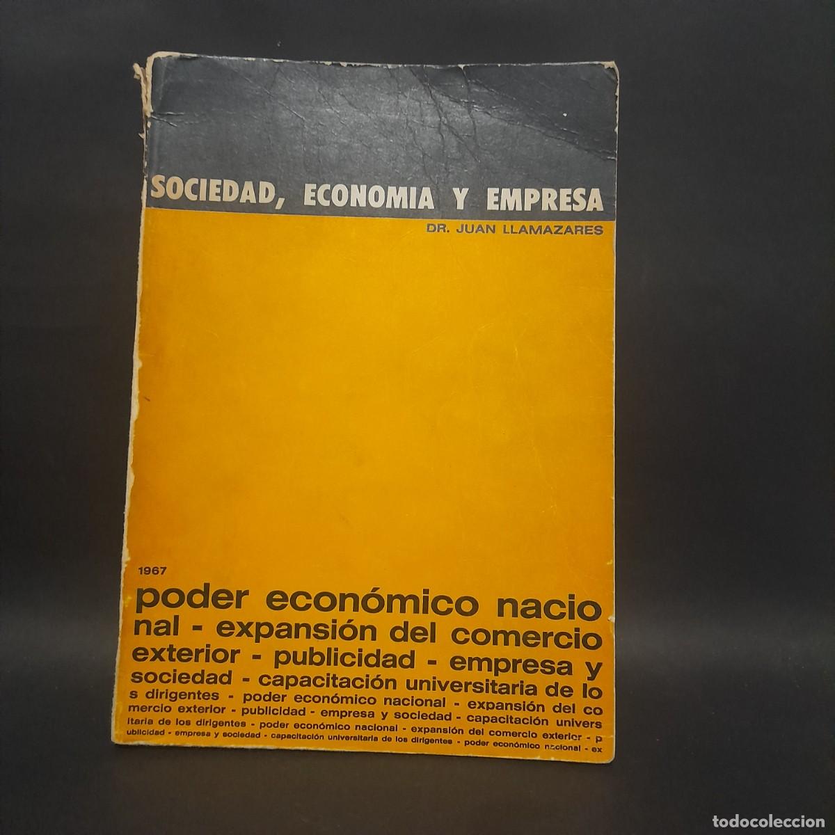 Gebrauchte B&uuml;cher: DR. JUAN LLAMAZARES-SOCIEDAD,ECONOMIA Y EMPRESA-1967