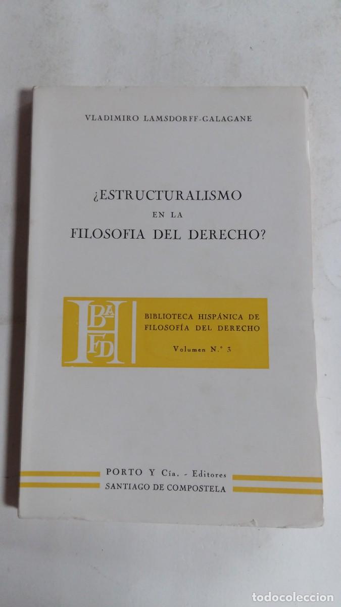 Libri di seconda mano: &iquest;Estructuralismo en la Filosof&iacute;a del Derecho?, Vladimiro Lamsdorff-Calagane, Porto y C&iacute;a. Editores