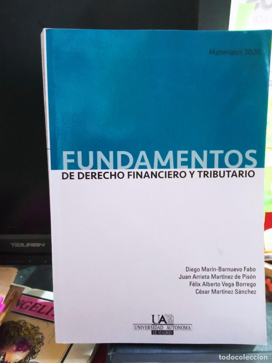 Libri di seconda mano: FUNDAMENTOS DE DERECHO FINANCIERO Y TRIBUTARIO DIEGO MARIN-BARNUEVO FABO UNIVERSIDAD AUTONOMA MADRI