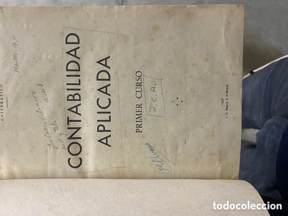 Libros de segunda mano: CONTABILIDAD APLICADA PRIMER CURSO 1957 - Foto 4