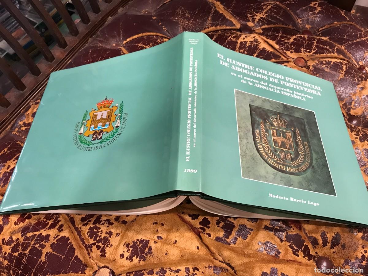 Gebrauchte B&uuml;cher: MODESTO BARCIA LAGO. EL ILUSTRE COLEGIO PROVINCIAL DE ABOGADOS DE PONTEVEDRA... 1999