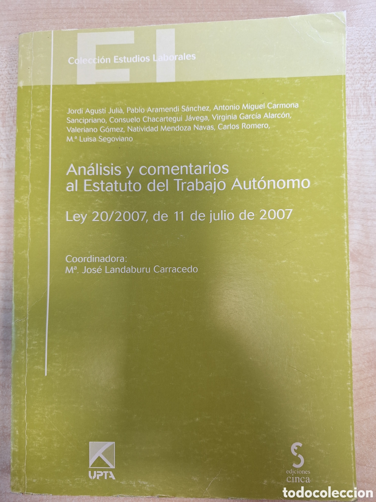 Libri di seconda mano: AN&Aacute;LISIS Y COMENTARIOS AL ESTATUTO DEL TRABAJO AUT&Oacute;NOMO COLECCION ESTUDIOS LABORALES MJOSE LANDABURU