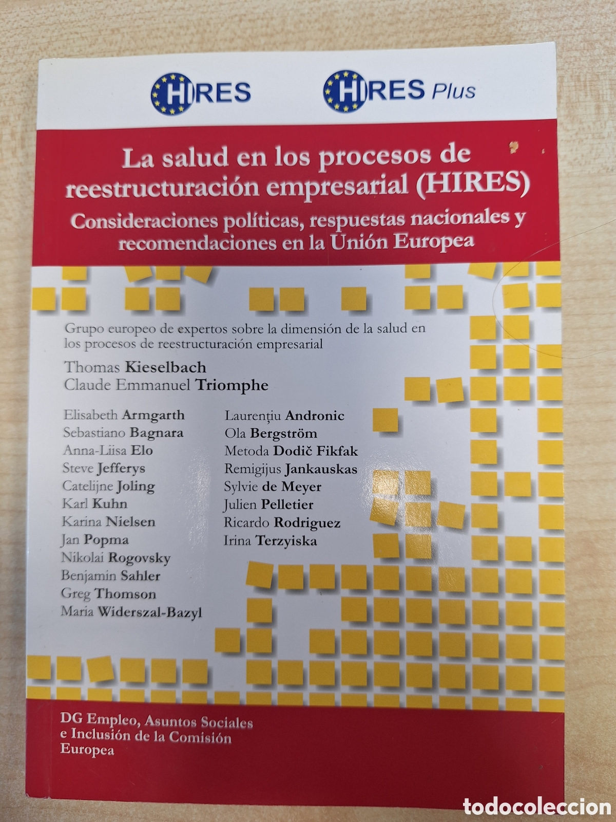 Gebrauchte B&uuml;cher: LA SALUD EN LOS PROCESOS DE REESTRUCTURACION EMPRESARIAL HIRES 9789619291962 # 2011
