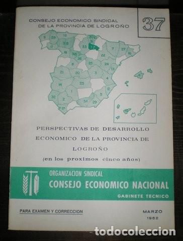 Gebrauchte B&uuml;cher: PERSPECTIVAS DE DESARROLLO ECON&Oacute;MICO DE LA PROVINCIA DE LOGRO&Ntilde;O. 1962