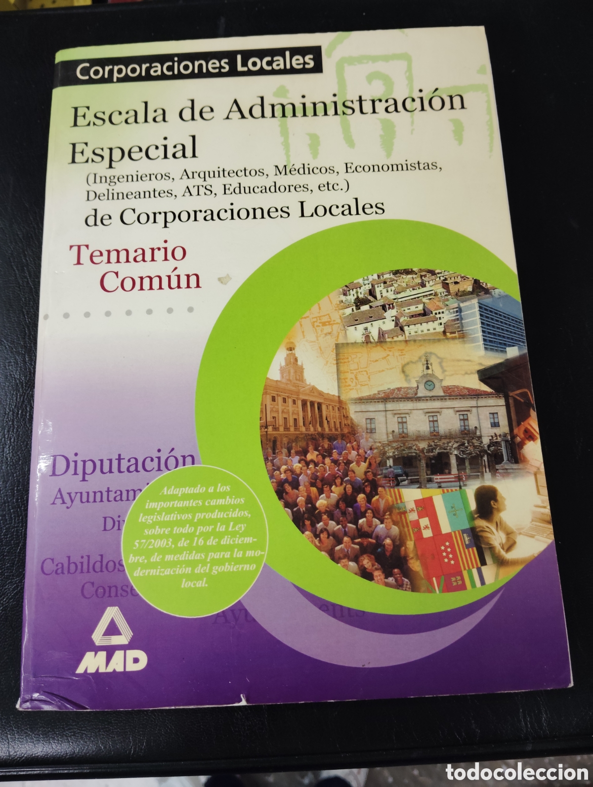Gebrauchte B&uuml;cher: Escala de Administraci&oacute;n Especial de corporaciones locales - temario com&uacute;n - MAD