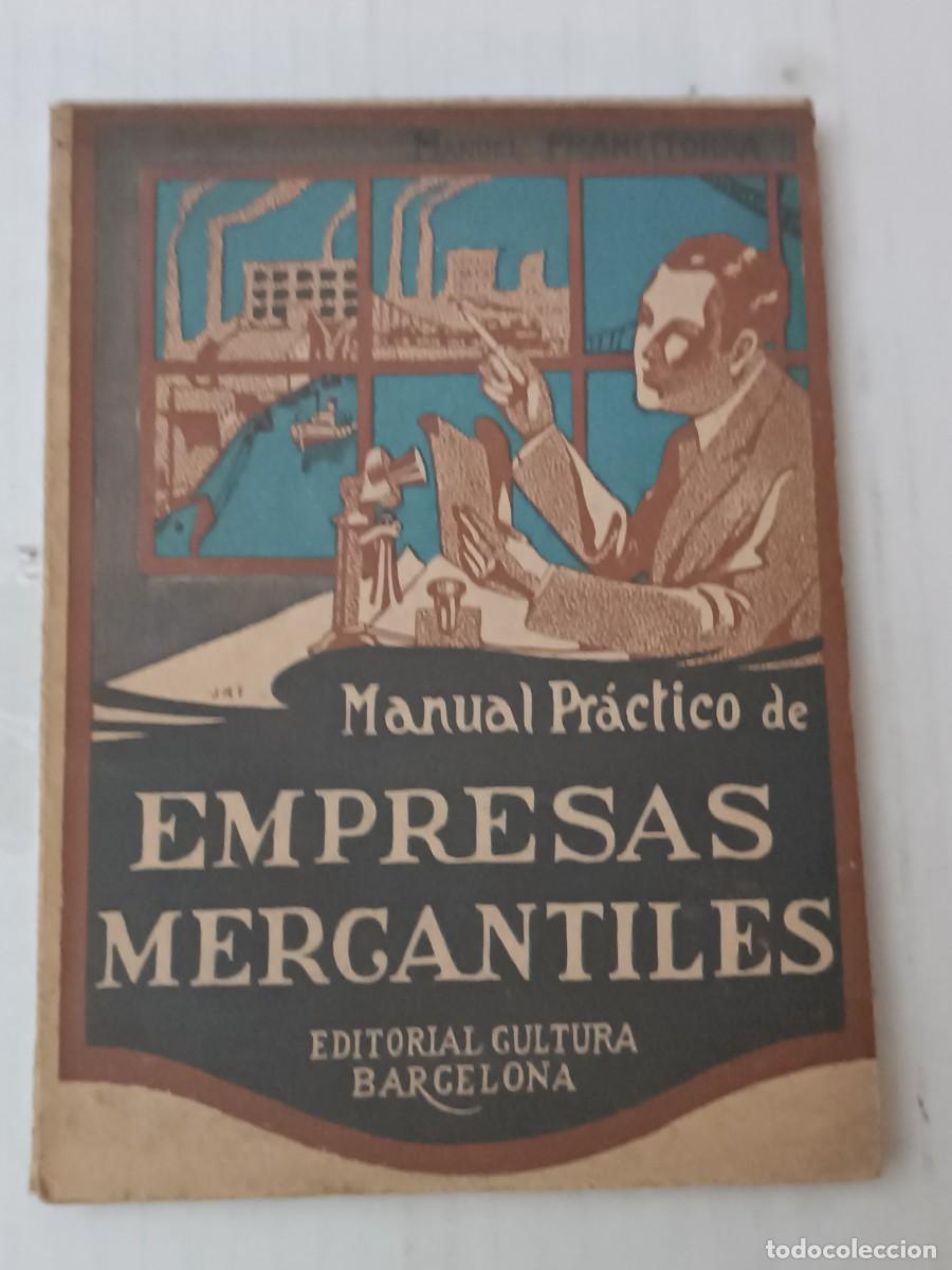 Libros de segunda mano: MANUAL PRACTICO DE EMPRESA MERCANTILES - Foto 1